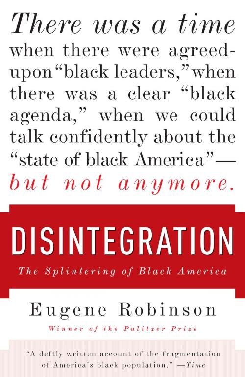 Cover of the book Disintegration by Eugene Robinson, Knopf Doubleday Publishing Group