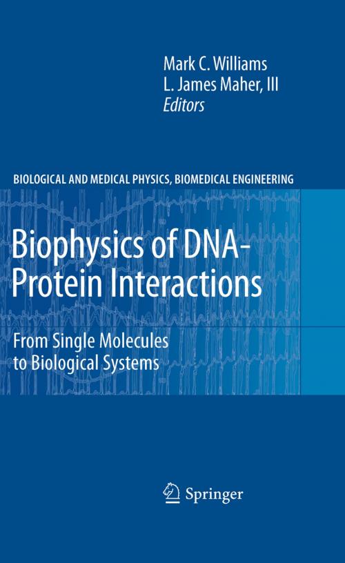 Cover of the book Biophysics of DNA-Protein Interactions by , Springer New York