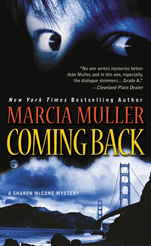 Cover of the book Coming Back by Marcia Muller, Grand Central Publishing