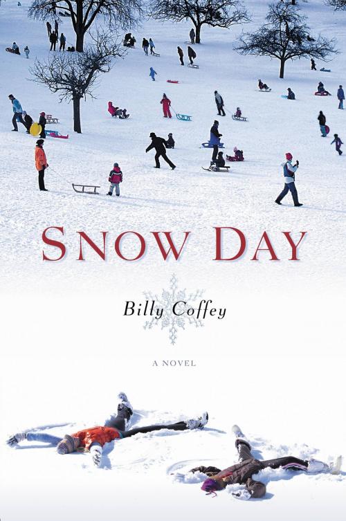 Cover of the book Snow Day by Billy Coffey, FaithWords