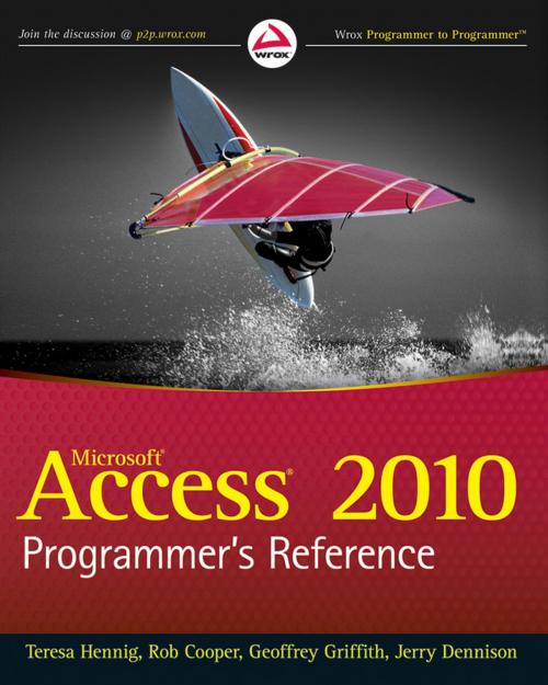 Cover of the book Access 2010 Programmer's Reference by Teresa Hennig, Rob Cooper, Geoffrey L. Griffith, Jerry Dennison, Wiley