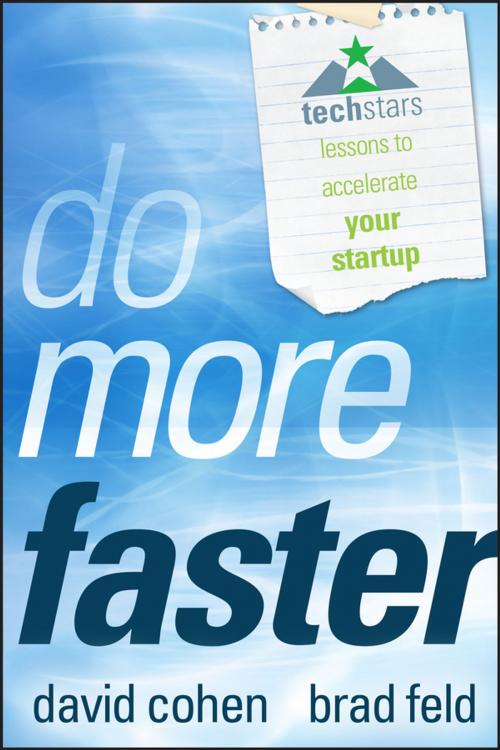 Cover of the book Do More Faster by Brad Feld, David B. Cohen, Wiley
