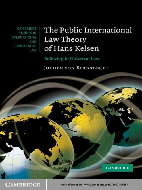 Cover of the book The Public International Law Theory of Hans Kelsen by Jochen von Bernstorff, Cambridge University Press