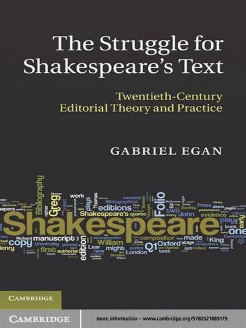 Cover of the book The Struggle for Shakespeare's Text by Gabriel Egan, Cambridge University Press