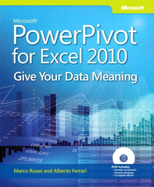 Cover of the book Microsoft PowerPivot for Excel 2010 by Alberto Ferrari, Marco Russo, Pearson Education