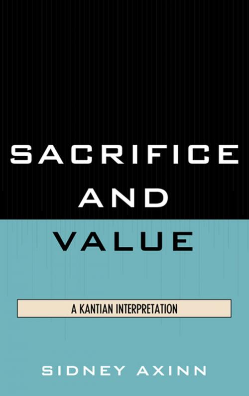 Cover of the book Sacrifice and Value by Sidney Axinn, Lexington Books