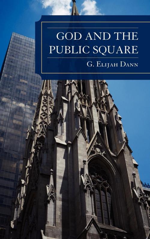 Cover of the book God and the Public Square by G. Elijah Dann, Lexington Books
