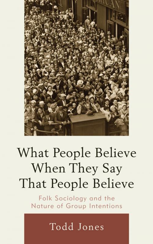Cover of the book What People Believe When They Say That People Believe by Todd Jones, Lexington Books