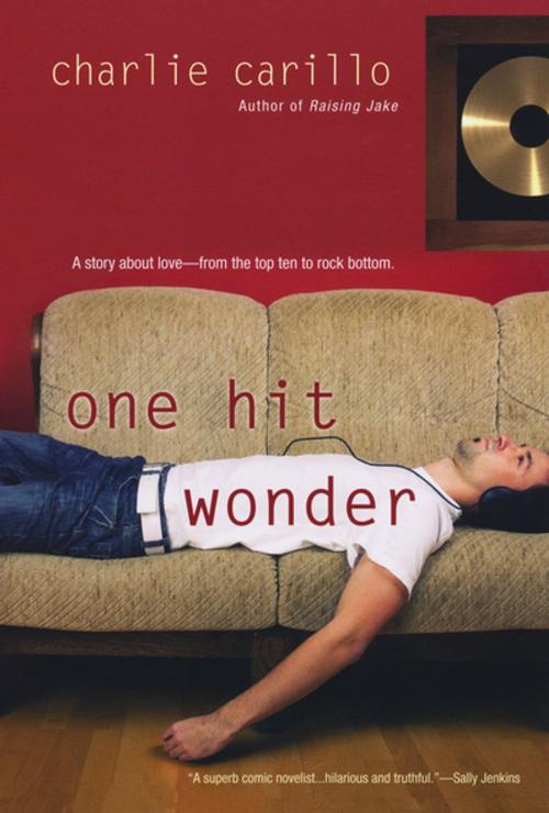 Cover of the book One Hit Wonder by Charlie Carillo, Kensington Books