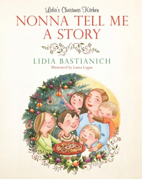 Cover of the book Nonna Tell Me a Story by Lidia Bastianich, Running Press