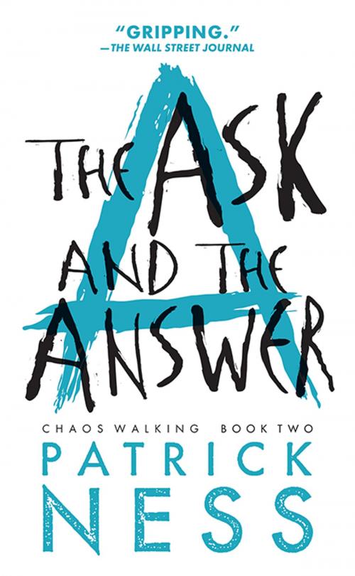 Cover of the book The Ask and the Answer by Patrick Ness, Candlewick Press