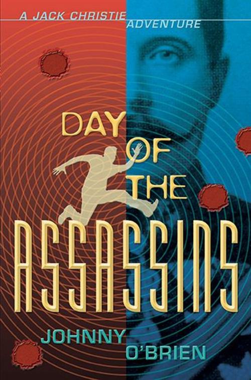 Cover of the book Day of the Assassins by Johnny O'Brien, Candlewick Press