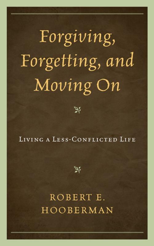 Cover of the book Forgiving, Forgetting, and Moving On by Robert E. Hooberman, Jason Aronson, Inc.
