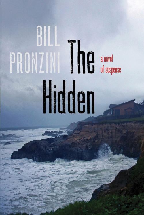 Cover of the book The Hidden by Bill Pronzini, Bloomsbury Publishing