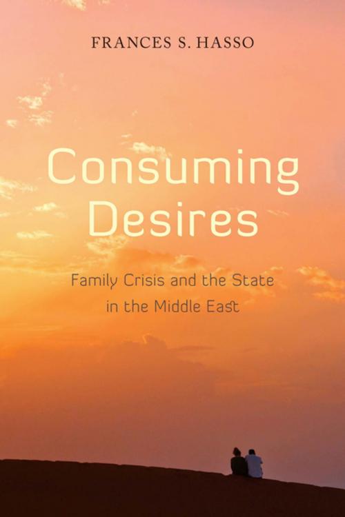 Cover of the book Consuming Desires by Frances Hasso, Stanford University Press