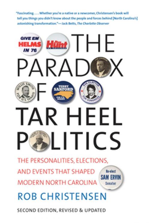 Cover of the book The Paradox of Tar Heel Politics by Rob Christensen, The University of North Carolina Press