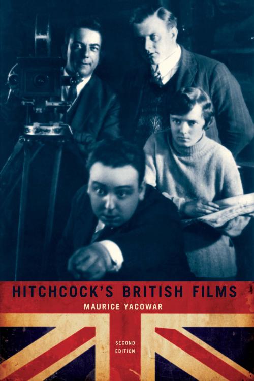 Cover of the book Hitchcock’s British Films by Maurice Yacowar, Wayne State University Press