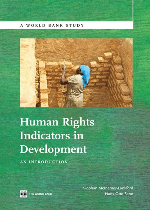 Cover of the book Human Rights Indicators in Development: An Introduction by McInerney-Lankford Siobhan; Sano Hans-Otto, World Bank