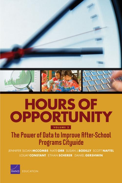 Cover of the book Hours of Opportunity, Volume 2 by Jennifer Sloan McCombs, Nate Orr, Susan J. Bodilly, Scott Naftel, Louay Constant, RAND Corporation