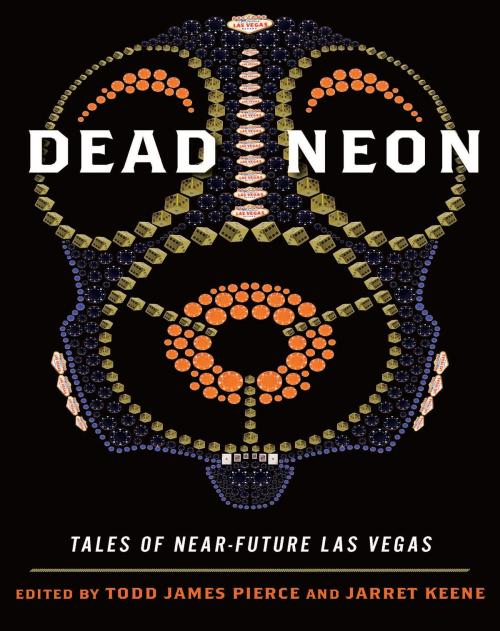 Cover of the book Dead Neon by , University of Nevada Press
