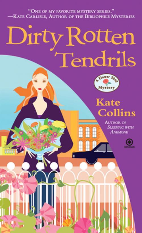 Cover of the book Dirty Rotten Tendrils by Kate Collins, Penguin Publishing Group