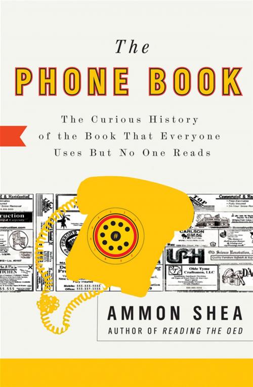 Cover of the book The Phone Book by Ammon Shea, Penguin Publishing Group