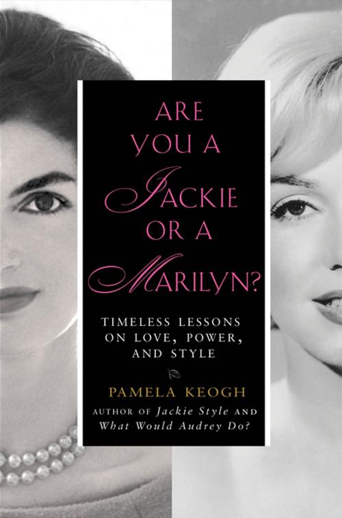 Cover of the book Are You a Jackie or a Marilyn? by Pamela Keogh, Penguin Publishing Group