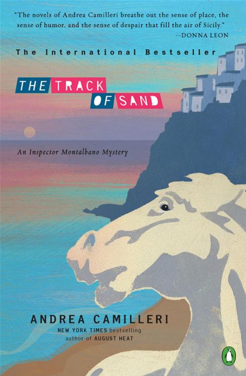 Cover of the book The Track of Sand by Andrea Camilleri, Penguin Publishing Group