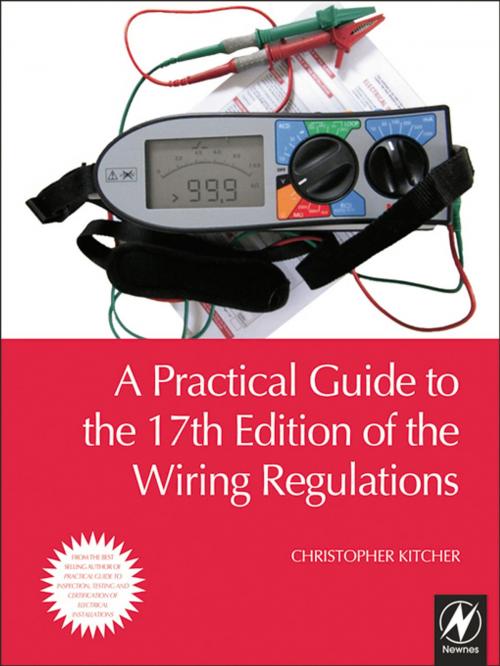 Cover of the book A Practical Guide to the of the Wiring Regulations by Christopher Kitcher, CRC Press