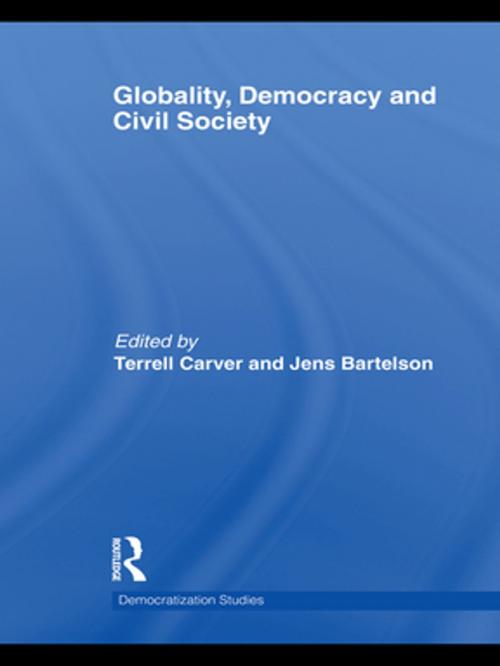 Cover of the book Globality, Democracy and Civil Society by , Taylor and Francis
