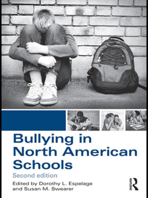 Cover of the book Bullying in North American Schools by , Taylor and Francis
