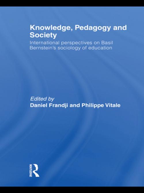 Cover of the book Knowledge, Pedagogy and Society by , Taylor and Francis