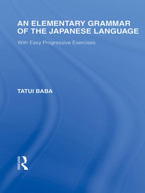 Cover of the book An Elementary Grammar of the Japanese Language by Tatui Baba, Taylor and Francis