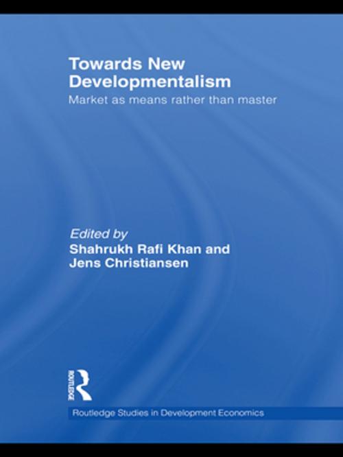 Cover of the book Towards New Developmentalism by , Taylor and Francis