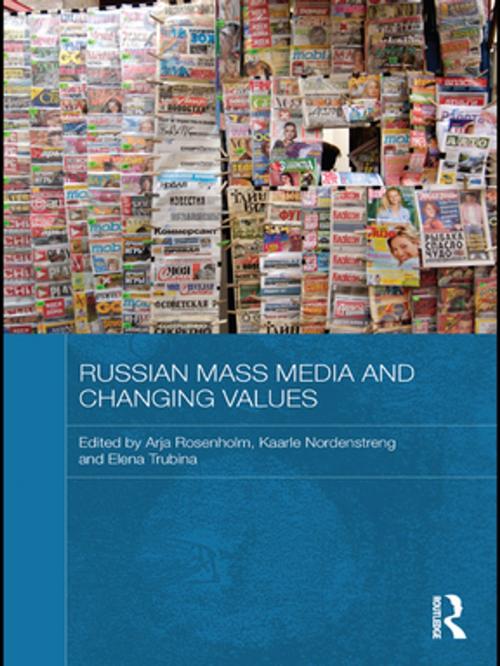 Cover of the book Russian Mass Media and Changing Values by , Taylor and Francis