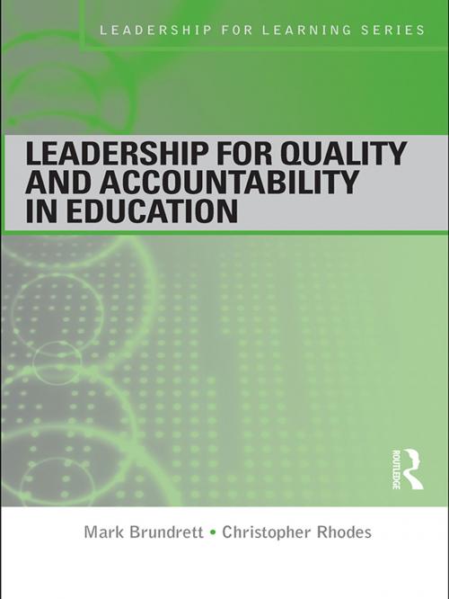 Cover of the book Leadership for Quality and Accountability in Education by Mark Brundrett, Christopher Rhodes, Taylor and Francis