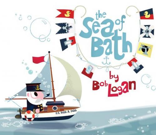 Cover of the book The Sea of Bath by Bob Logan, Sourcebooks