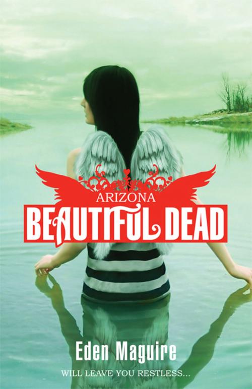 Cover of the book Beautiful Dead: Arizona by Eden Maguire, Sourcebooks