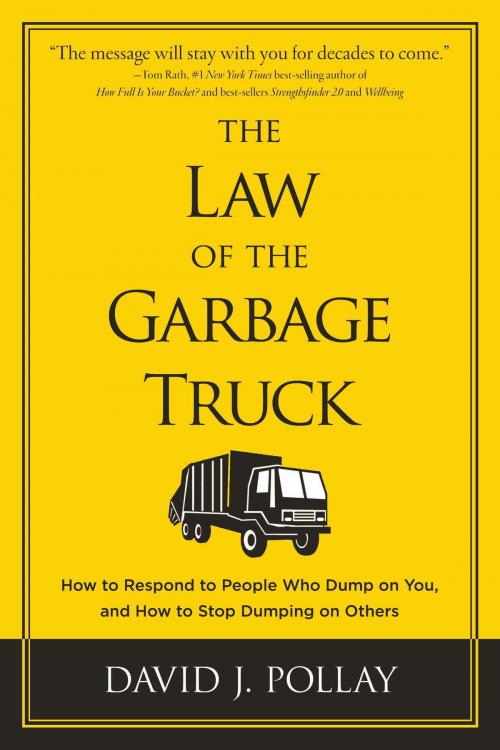 Cover of the book The Law of the Garbage Truck by David J. Pollay, Sterling