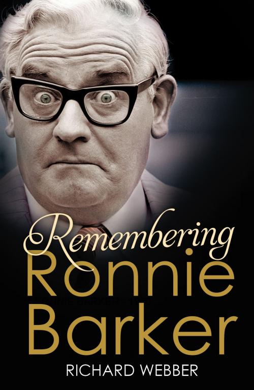Cover of the book Remembering Ronnie Barker by Richard Webber, Random House
