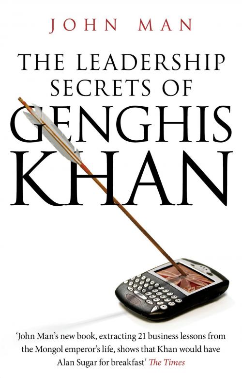 Cover of the book The Leadership Secrets of Genghis Khan by John Man, Transworld
