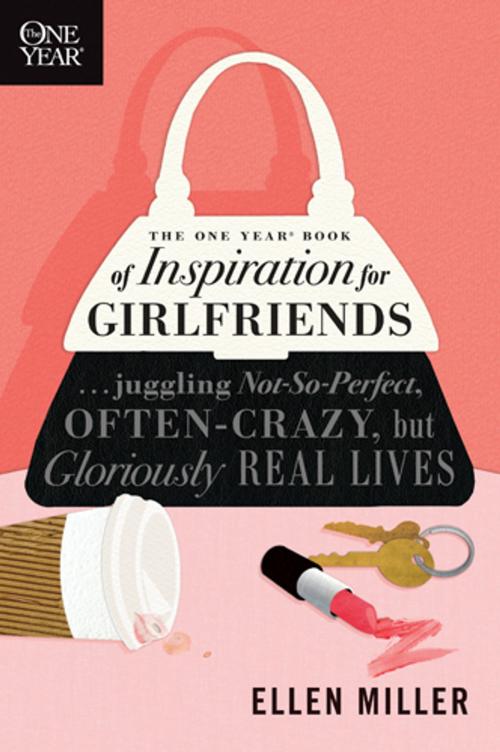 Cover of the book The One Year Book of Inspiration for Girlfriends by Ellen Miller, Tyndale House Publishers, Inc.