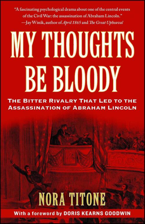 Cover of the book My Thoughts Be Bloody by Nora Titone, Free Press