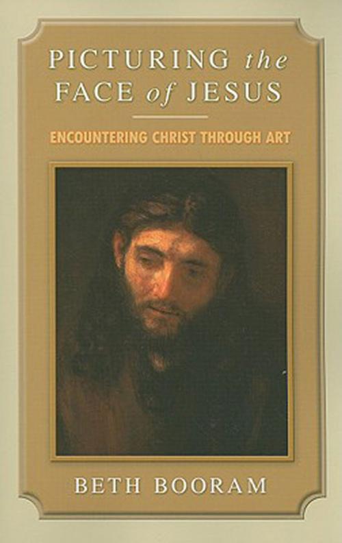 Cover of the book Picturing the Face of Jesus by Beth Booram, Abingdon Press