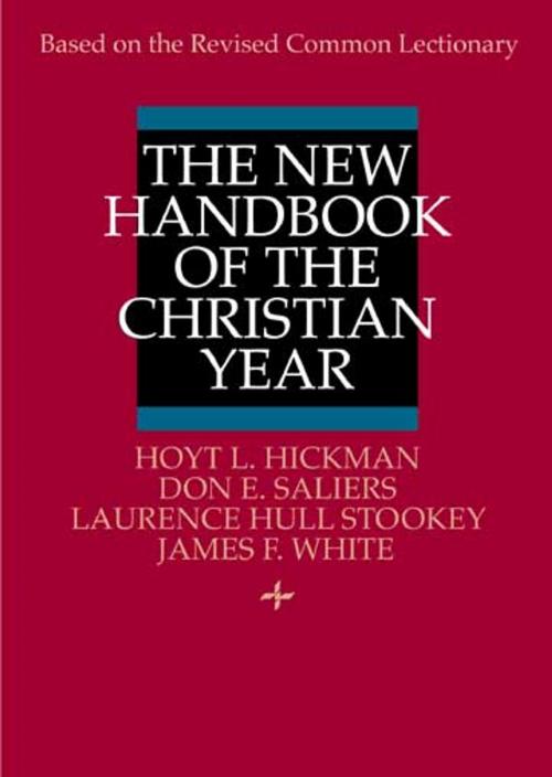 Cover of the book The New Handbook of the Christian Year by Hoyt L. Hickman, Abingdon Press