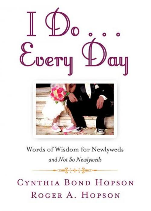 Cover of the book I Do ... Every Day by Cynthia Bond Hopson, Roger Hopson, Abingdon Press