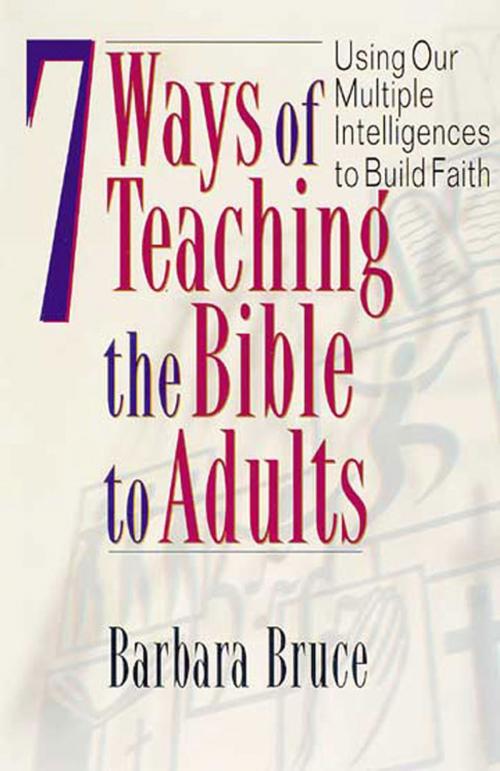 Cover of the book 7 Ways of Teaching the Bible to Adults by Barbara Bruce, Abingdon Press