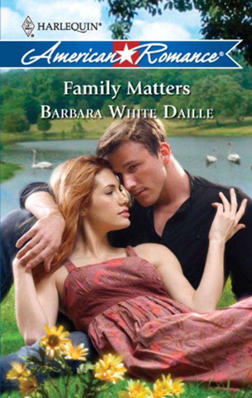 Cover of the book Family Matters by Barbara White Daille, Harlequin