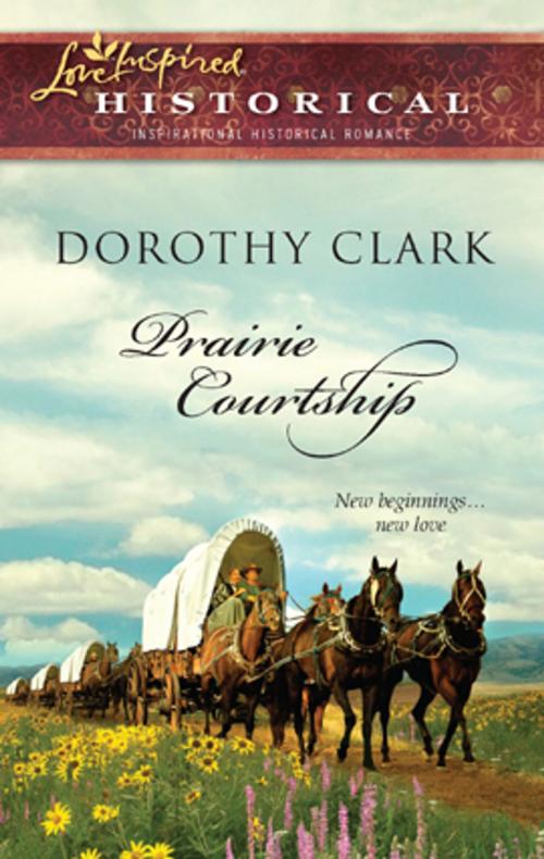 Cover of the book Prairie Courtship by Dorothy Clark, Steeple Hill