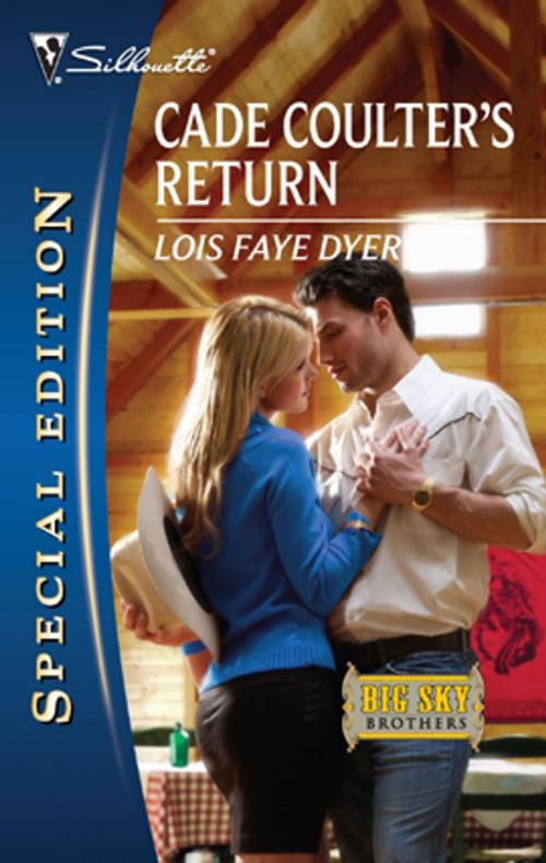 Cover of the book Cade Coulter's Return by Lois Faye Dyer, Silhouette